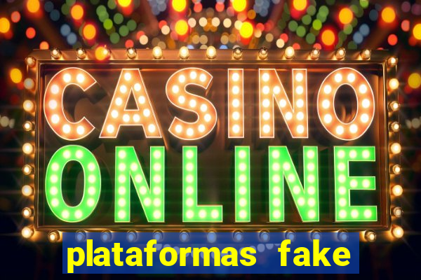 plataformas fake para brincar